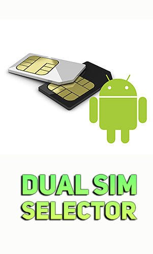 download Dual SIM selector apk